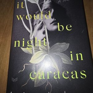 It Would Be Night in Caracas Hardcover - Black with Green Accents